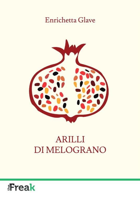 Arilli di melograno - Enrichetta Glave - copertina