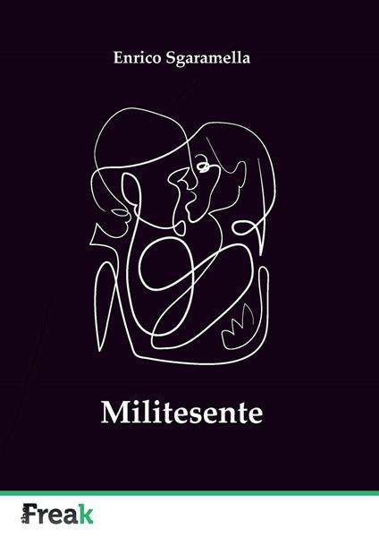 Militesente - Enrico Sgaramella - copertina