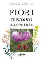 I fiori spontanei della Val Trebbia