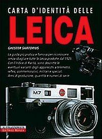 Carta d'identità delle Leica - Pierpaolo Ghisetti,Giulio Forti - copertina