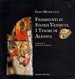 Libro Frammenti di storia venduta. I tesori di Albania Fabio Maniscalco