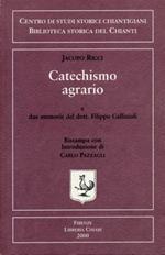 Catechismo agrario di Jacopo Ricci parroco di Santa Maria a Ontignano e due memorie del dott. Filippo Callizioli