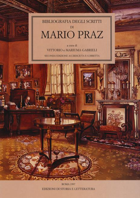 Bibliografia degli scritti di Mario Praz - 2