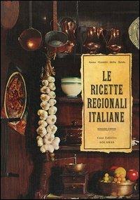 Le ricette regionali italiane - Anna Gosetti della Salda - copertina