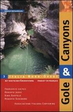 Gole & canyons. Vol. 3: Italia nord ovest