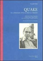 Quake. Il 6 maggio 1976 il Friuli tremò