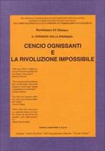 Cencio Ognissanti e la rivoluzione impossibile