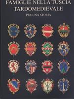 Famiglie nella Tuscia tardomedievale. Per una storia
