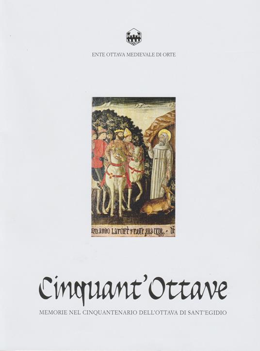 Cinquant'Ottave. Memorie nel cinquantenario dell'Ottava di Sant'Egidio - copertina