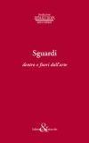 Libro Sguardi dentro e fuori dall'arte 