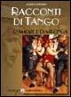 Racconti di tango, d'amore e di Milonga