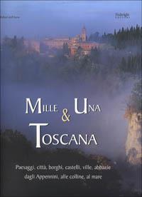 Mille e una Toscana
