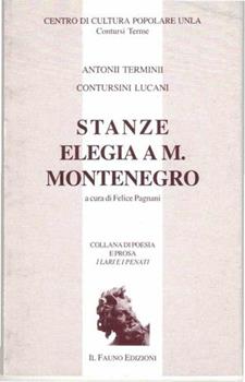 Libro Stanze. Elegia a M. Montenegro Antonio Terminio