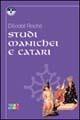Studi manichei e catari - Déodat Roché - copertina
