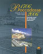 Boccadasse 1706-2006. Trecento anni di un borgo marinaro