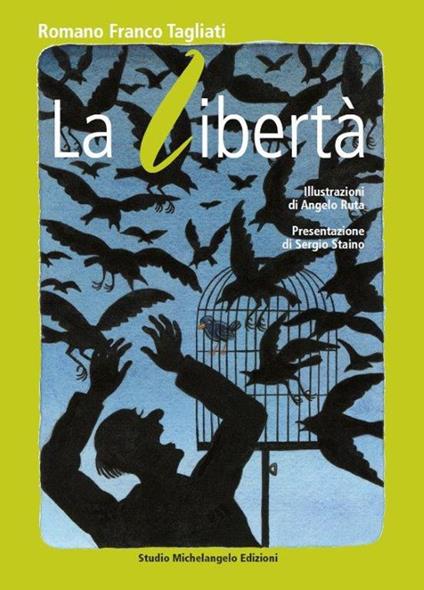 La libertà - Romano F. Tagliati - copertina