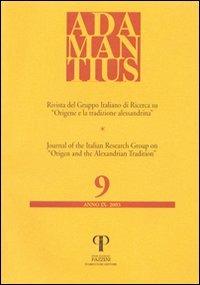 Adamantius. Notiziario del Gruppo italiano di ricerca su «Origene e la tradizione alessandrina». Vol. 9 - copertina