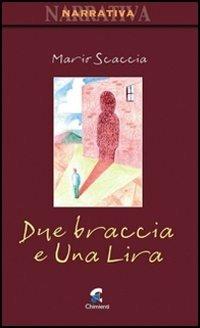 Due braccia e una lira - Mario Scaccia - copertina