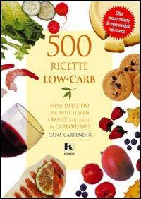 500 ricette low carb