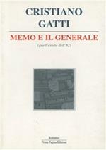 Memo e il generale (quell'estate dell'82)