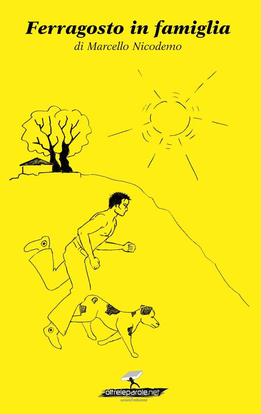 Ferragosto in famiglia - Marcello Nicodemo - copertina