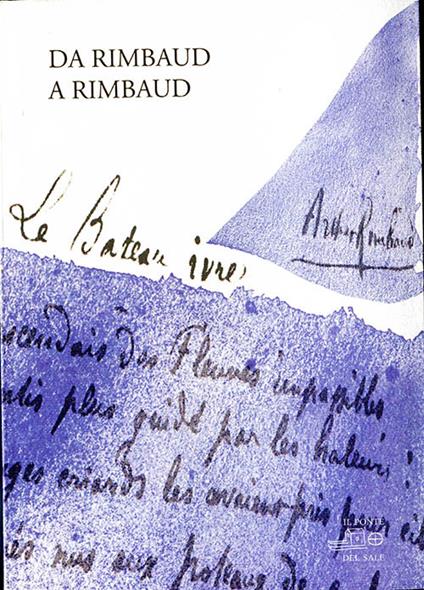 Da Rimbaud a Rimbaud. Omaggio di poeti veneti contemporanei - copertina