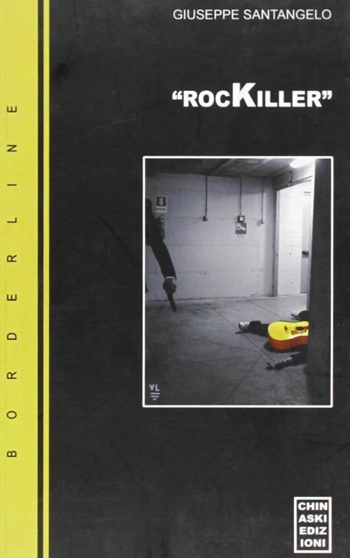 Rockkiller - Giuseppe Santangelo - copertina