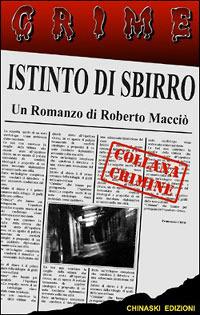 Istinto di sbirro - Roberto Macciò - copertina