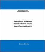 Sistemi locali del lavoro e distretti industriali in Italia. Aspetti teorici ed empirici