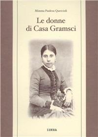 Le donne di casa Gramsci - Mimma Paulesu Quercioli - copertina