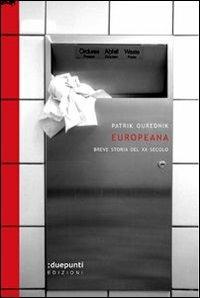 Europeana. Breve storia del XX secolo - Patrik Ourednik - copertina