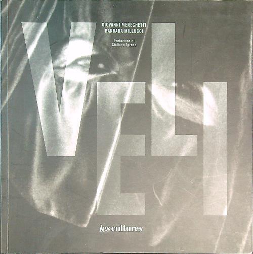 Veli. Ediz. illustrata