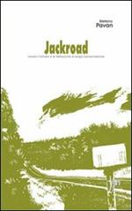 Jackroad (ovvero le fettuccine a lunga conservazione). Con CD Audio