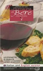 La Romagna da bere. Guida ai vini, alle cantine, ai prodotti tipici del territorio