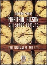 Maritain, Gilson e il senso comune - Giovanni Zenone - copertina