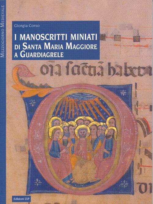 I manoscritti miniati di Santa Maria Maggiore a Guardiagrele - Giorgia Corso - copertina
