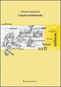 L' ascolto professionale - Gilberto Martinelli - copertina