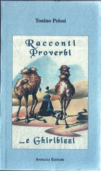 Libro Racconti, proverbi... e ghiribizzi Tonino Pelosi