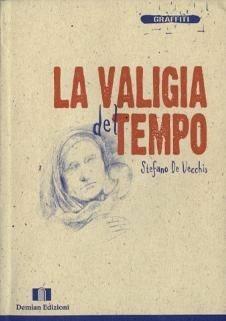 Libro La valigia del tempo Stefano De Vecchis