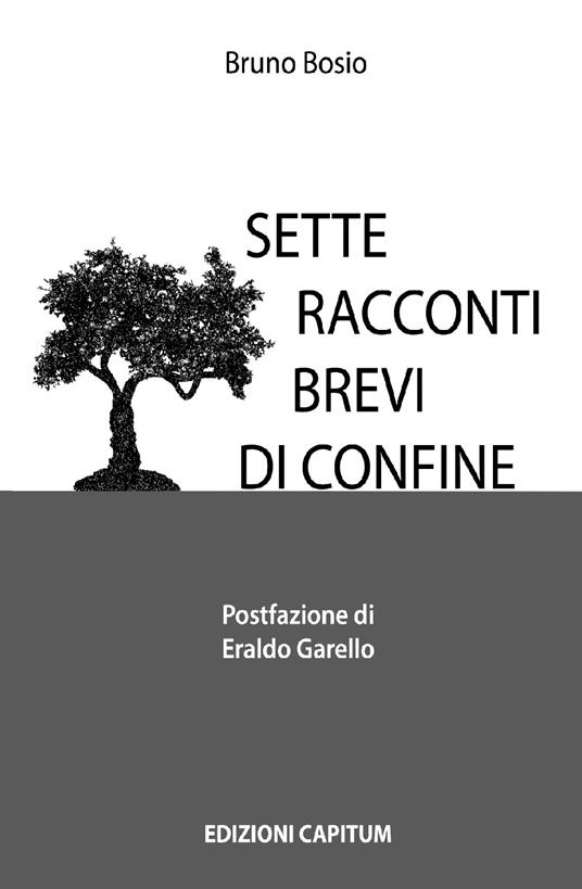 Sette racconti brevi di confine - Bruno Bosio - copertina