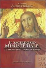 Il sacerdozio ministeriale: «l'amore del Cuore di Gesù»