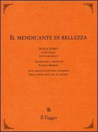 Il mendicante di bellezza - Attila József - copertina
