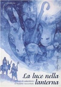 La luce nella lanterna. Il calendario d'avvento raccontato - Georg Dreissig - copertina