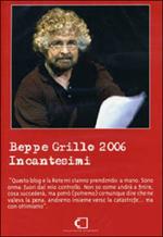 Beppe Grillo 2006. Incantesimi. Con DVD