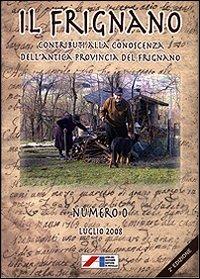 Il Frignano. Contributi alla conoscenza dell'antica provincia del Frignano. Vol. 0 - copertina