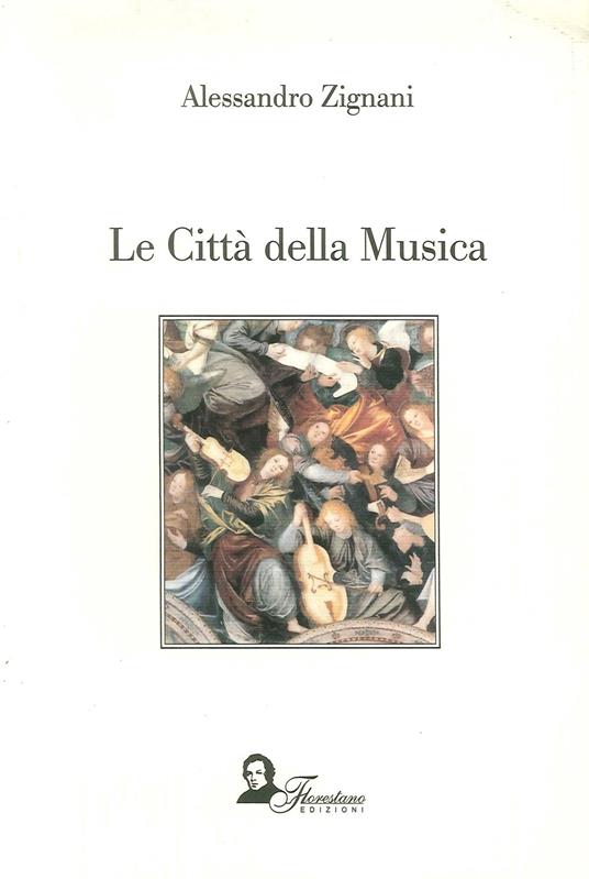 Le città della musica - Alessandro Zignani - copertina