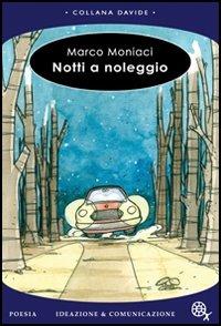 Notti a noleggio - Marco Moniaci - copertina