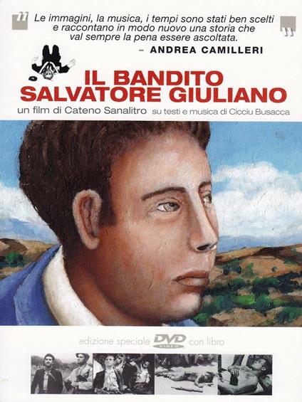 Il bandito Salvatore Giuliano. Edizione speciale con libro (DVD) di Cateno Sanalitro - DVD