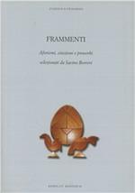 Frammenti, aforismi, citazioni e proverbi selezionati da Savino Borreri