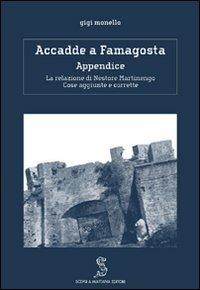 Accadde a Famagosta. Appendice. La relazione di Nestore Martinengo - Gigi Monello - copertina